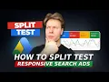 How to Split Test Ads in Google Ads Boost Your CTR