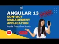 Build Angular 13 Contact Manager Application Project From Scratch