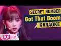 Download Lagu ♬ SECRET NUMBER - Got That Boom KARAOKE ♬