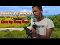 Download Lagu Somba Ge Molas//Cipta : Hendriq Malsaho//Cover by : BUNG RANO