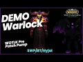 Learning how to DEMO Warlock WOTLK Prepatch - Classic WoW