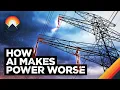 How AI is Ruining the Electric Grid