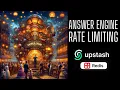 Answer Engine How to Set up Rate Limiting in Next JS with Upstash Redis