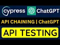 Cypress tutorial 31 - API Chaining in Cypress ChatGPT