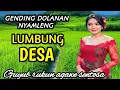 Download Lagu GENDING DOLANAN || LUMBUNG DESA - GUYUB RUKUN AGAWE SENTOSA