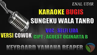 Download Karaoke Sungeku Wala Tanro nada Pria - Selfi lida versi cowok MP3