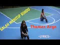 Download Lagu SALAH MENITIP RINDU || THOMAS ARYA || LYRICS @niakurniawati1413