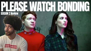 you should watch bonding season 2 review