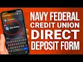 Navy Federal Credit Union Direct Deposit Form How To Get It Fast