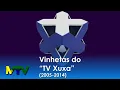 Lagu Vinhetas TV Xuxa (2005-2014)