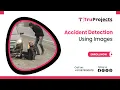 Accident Detection Using Images final year btech mtech mini major image processing projects