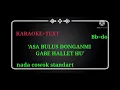 ASA BULUS DONGAN MI GABE HALLET HU (karaoke) nada cowok standart