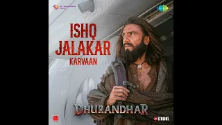 ishq jalakar karvaan from