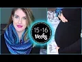15-16 Week Pregnancy Update Feeling The Baby Move Braxton Hicks Contractions
