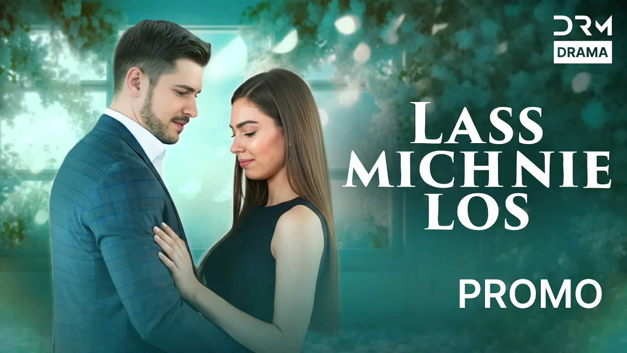 Lass mich nie los | Promo 51 | Never Let Go | Türkische Serie auf Deutsch | UI2 poster