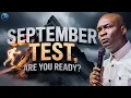 Download Lagu September Will Test You—Here’s the Key to Stand Strong! | Apostle Joshua Selman