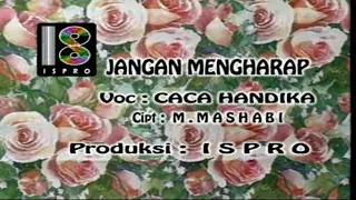 Download Caca Handika - Jangan Mengharap  (HD Quality) MP3