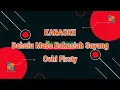 Ovhi Firsty - Dahulu Maso Bakasiah Sayang karaoke lagu minang terbaru