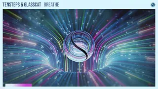 Download Tensteps \u0026 glasscat - Breathe [Extended Mix] MP3