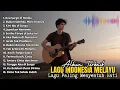 Download Lagu Full Album Lagu Indonesia Melayu Viral | Lagu Melayu Terbaik Paling Menyentuh Hati