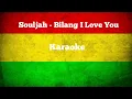 Download Lagu Souljah - Bilang I Love You | Karaoke (Muda Project Cover)