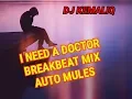 Download Lagu I NEED A DOCTOR BREAKBEAT 2018