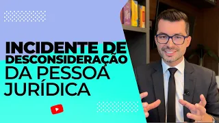 Incidente de desconsideração da personalidade jurídica