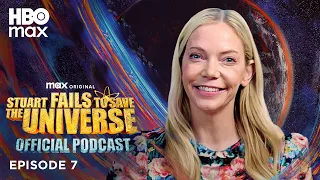 The Official Stuart Fails to Save the Universe Podcast | Episode 7 | HBO Max