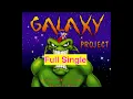 Download Lagu Galaxy Project – Let's Take A Ride To The Stars (1996) [Full Single]