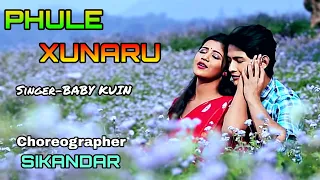 phule xunaru baby kuin choreographer sikandar new assamese song phule hunaru 