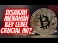 Lagu BITCOIN UPDATE - CRUCIAL KEY LEVEL YANG PERLU DIPERTAHANKAN UNTUK CRYPTO MARKET ! WHAT'S NEXT ?