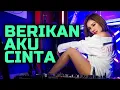 DJ BERIKAN AKU CINTA Remix TikTok Viral LBDJS 2021 | Fathur As Menthol