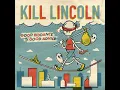 $8 Beer Night - Kill Lincoln