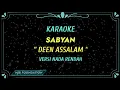 Download Lagu Karaoke nada rendah,Deen assalam - Sabyan || @njb foundation