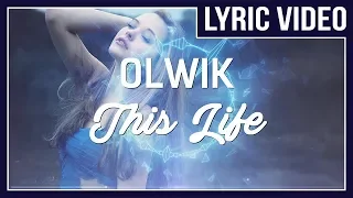 OLWIK - This Life (feat. Johnning) [LYRICS]  • No Copyright Sounds •