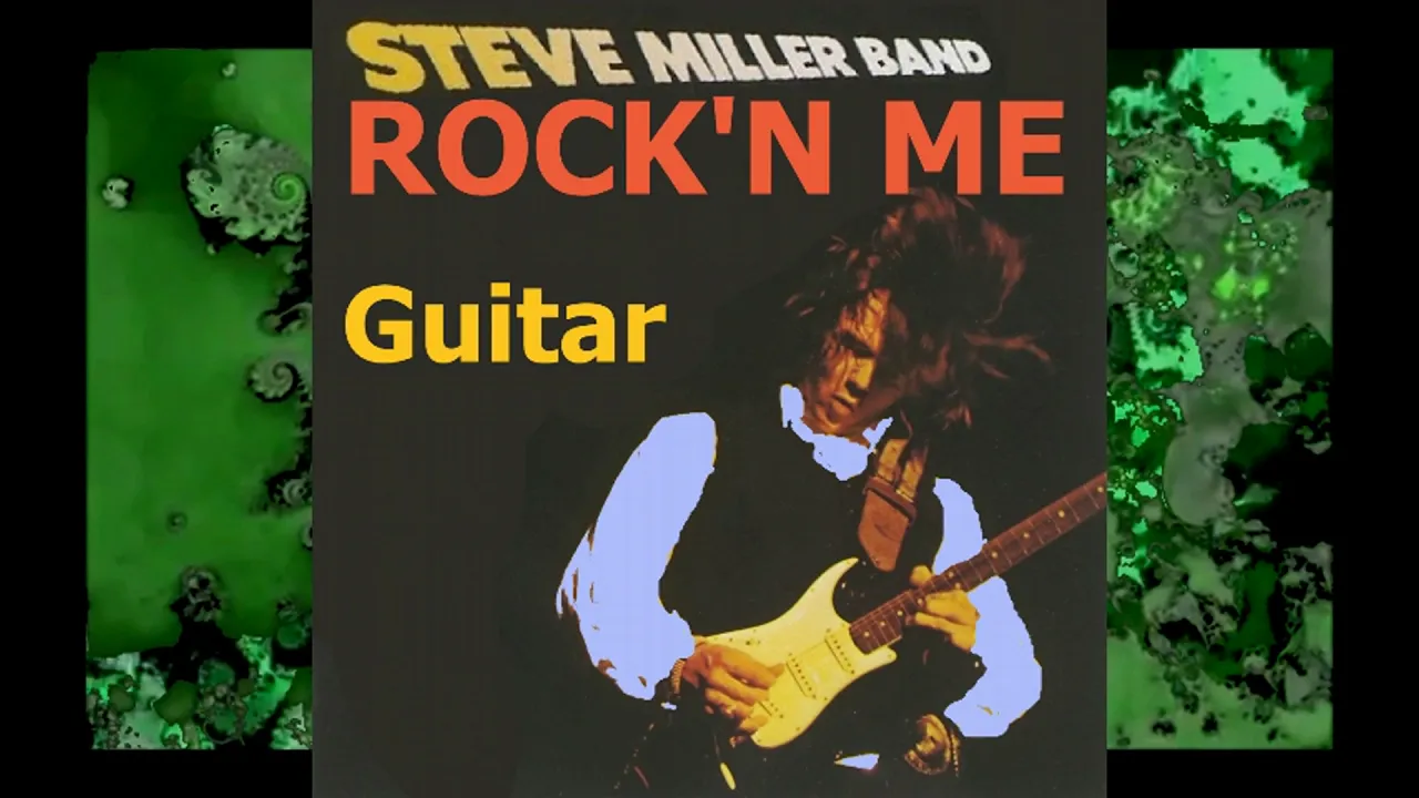 Steve Miller Band Rock'n Me (guitar)