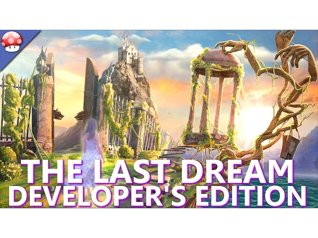 The Last Dream Developer's Edition Gameplay PC HD [60FPS/1080p]