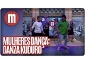 Download Lagu Mulheres dança:  Raimunda e Danza Kuduro - Mulheres (27/01/17)