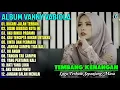 Lagu Album Vanny Vabiola || KUCARI JALAN TERBAIK - HATI YANG LUKA 💕 Lagu Kenangan Terbaik Sepanjang Masa