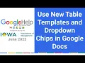 Use New Table Templates and Dropdown Chips in Google Docs