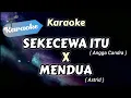 Download Lagu [KARAOKE] Sekecewa Itu X Mendua (Medley) | Karaoke Version