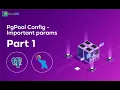 PgPool Config - Part 1