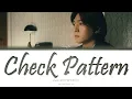 Download Lagu SUNGJIN 'Check Pattern' Lyrics (성진 체크 패턴 가사) (Color Coded Han_Rom_Eng)