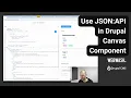 Use JSON API in Drupal Canvas Component