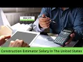 What does a Construction Estimator do Average Construction Estimator salary in the United States
