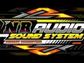 Lagu 🔴 DJ || spesial reques || NR AUDIO PAPARID PRODUCTION