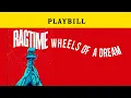 Wheels of a Dream from Ragtime