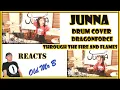 Download Lagu JUNNA Through The Fire And Flames - DragonForce (Drum Cover) (Reaction)