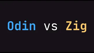 Why I use Odin over Zig for everything