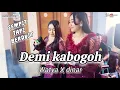 Download Lagu DEMI KABOGOH - WATYA GUMILANG X NENG DINAR